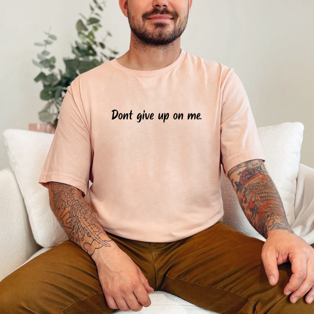"Don't give up on me." Black Print T-Shirt