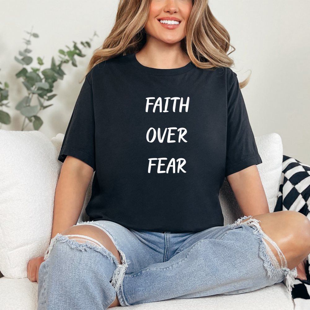 "Faith Over Fear" White Print T-Shirt