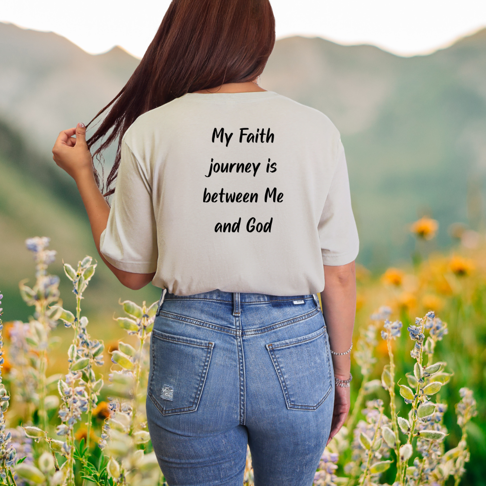 "My faith journey is between Me and God" Black Print T-Shirt