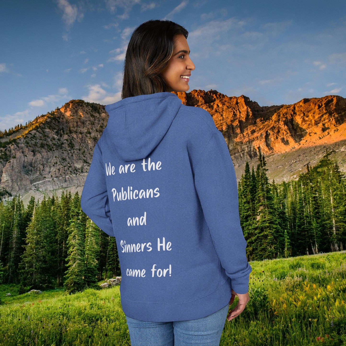 "We are the Publicans and Sinners He came for" White Print Hoodie